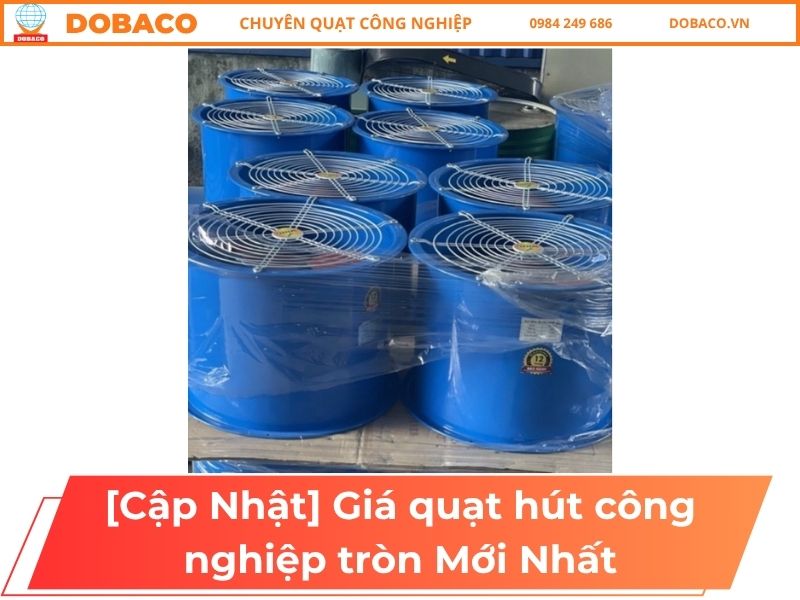 Giá quạt hút công nghiệp tròn