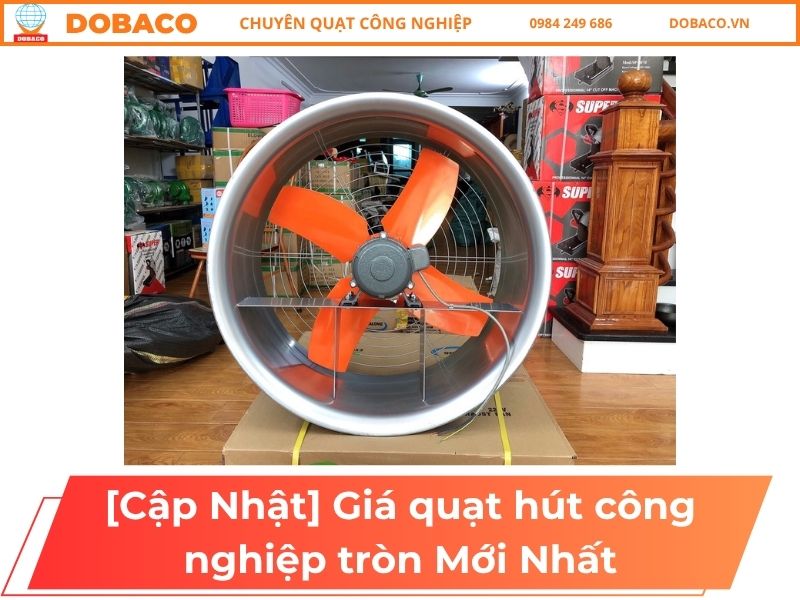 Giá quạt hút công nghiệp tròn