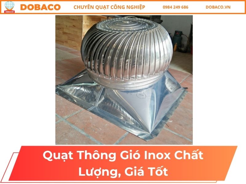 Quạt Thông Gió Inox Chất Lượng, Giá Tốt