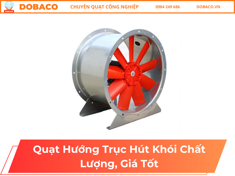 Quạt Hướng Trục Hút Khói Chất Lượng, Giá Tốt