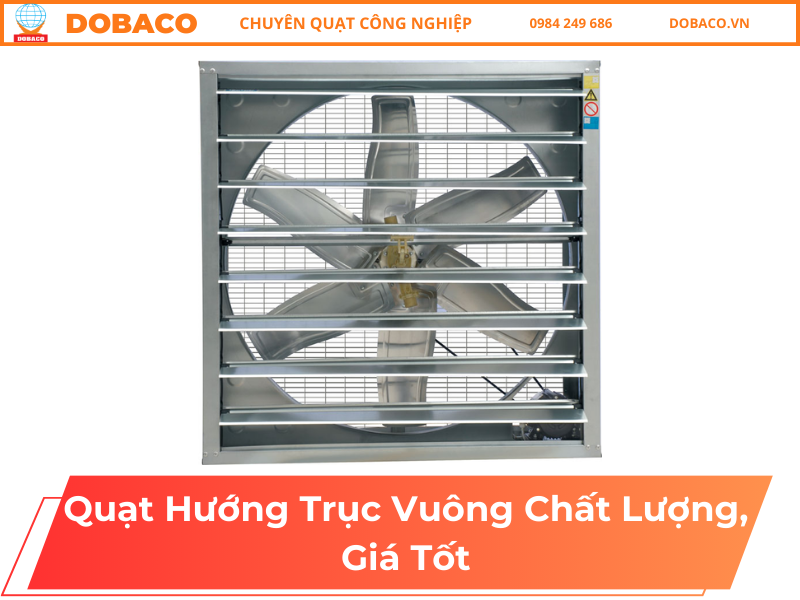 Quạt Hướng Trục Vuông Chất Lượng, Giá Tốt